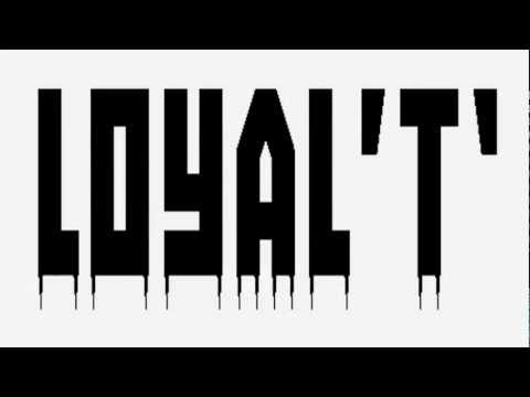 [Who The Fuck Are You Contest] Loyal'T' 2012 Entry