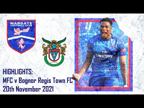 HIGHLIGHTS - LEAGUE - Margate FC v Bognor Regis Town FC - 20th November 2021