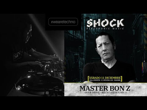 Master Bon Z @Shock Electronic Music ▪ 27/11/2021 | TECHNO BUNKER