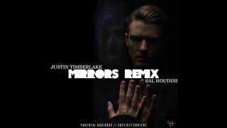 Sal Houdini - Mirrors Remix (feat. Justin Timberlake) Audio