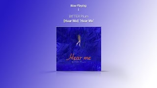 [Audio] BITTER Plum  - Hear Me