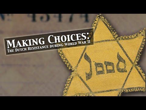 Making Choices: The Dutch Resistance During World War II | Full Movie | John Witte