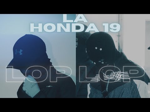 La Honda 19 - Lop Lop IGTV#2 ( Clip Officiel )