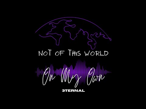 3TERNAL - On My Own (audio)