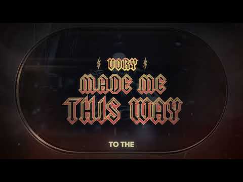 Vory - Made Me This Way [Official Lyric Video]