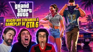 REAÇÃO DOS STREAMERS AO NOVO GAMEPLAY DE GTA 6 NA NETFLIX