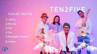 Download lagu TEN2FIVE PLAYLIST MUSIK HITS mp3