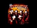 Los Invasores de Nuevo Leon - Noche de Amor