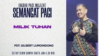 Download lagu Semangat Pagi | Milik Tuhan | Selasa, 24 Februari 2026 mp3