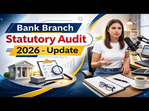 Bank Branch Statutory Audit 2026 - Updates | Bank Branch Audit | Bank Audit | LFAR