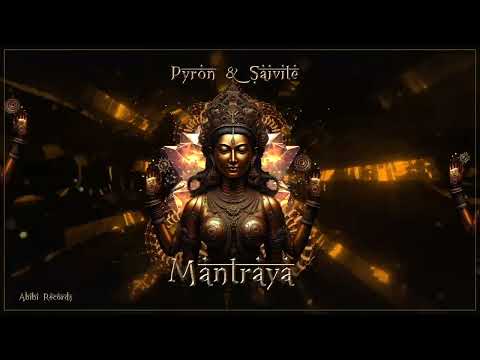 Saivite & Pyron - Mantraya