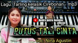 Download lagu PUTUS TALI CINTA. Lagu tarling kelasik Cirebonan mp3./ voc. Nina Agustin#lagutarling mp3 Download lagu PUTUS TALI CINTA. Lagu tarling kelasik Cirebonan mp3./ voc. Nina Agustin#lagutarling mp3
