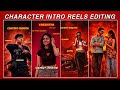 AA23 Theme Intro Reels Editing Character Intro Video Edit In Capcut App