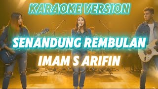 Download lagu KARAOKE - SENANDUNG REMBULAN (ROCK VERSION)  mp3
