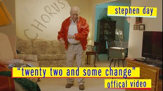 Twenty Two and Some Change Music Video