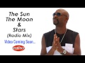 Low Deep T - The Sun, The Moon & Stars (Radio ...