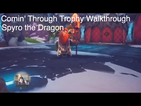 Spyro the Dragon - Comin' Through Trophy Achievement Guide - PS4, Xbox One