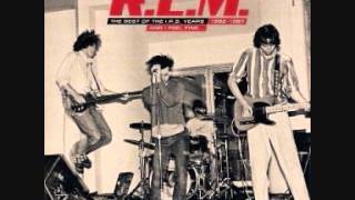 R.E.M. &#39;All The Right Friends&#39; 1983 recording