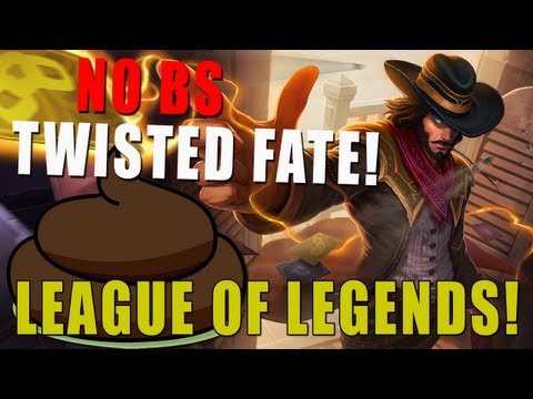 League of Legends - No BS Guide #1 - Twisted Fate