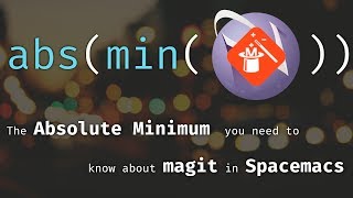Git in Spacemacs/Emacs with Magit
