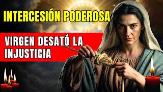 HICE esta ORACIÓN y la VIRGEN DESATÓ la INJUSTICIA que me quebraba | INTERCESIÓN PODEROSA