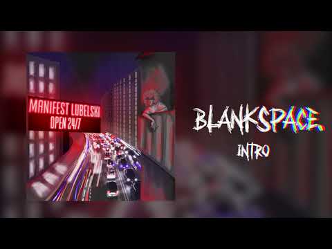 BLANKSPACE. - INTRO (prod. oskar x yinshi)
