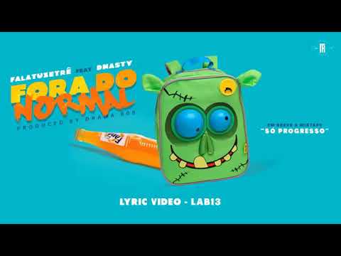 Dnasty - falatuzetrê x dnasty - fora do normal ( prod. Drama 808 ).