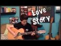 Love Story - Taylor Swift - Fingerstyle Guitar Cover