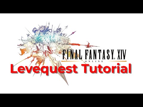 FFXIV: Levequest Tutorial