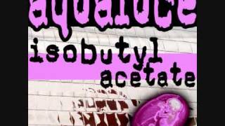 Aqualuce - Isobutyl Acetate