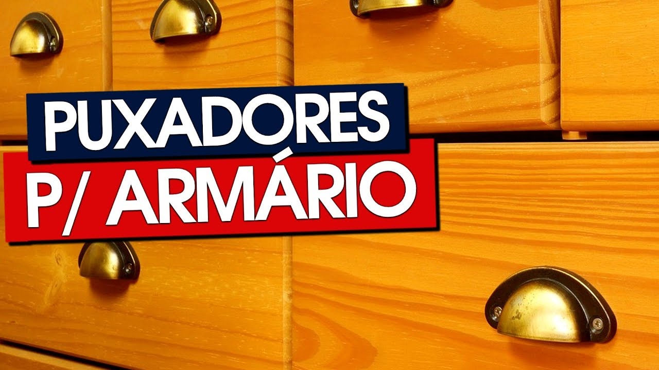 Watch Now 40 MODELOS DE PUXADORES PARA ARMÁRIOS ENCANTADORES 40 MODELOS DE PUXADORES PARA ARMÁRIOS ENCANTADORES