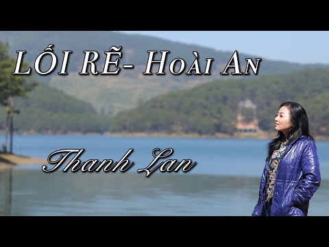 Lối rẽ - Thanh Lan