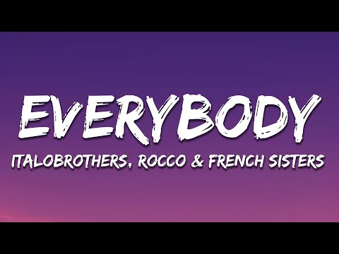 ItaloBrothers x Rocco x French Sisters - Everybody (On The Floor) [lyrics]