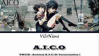 Download lagu A.I.C.O.: Incarnation Opening ' A.I.C.O ' [ Kanji, Romaji, English Lyrics ] mp3