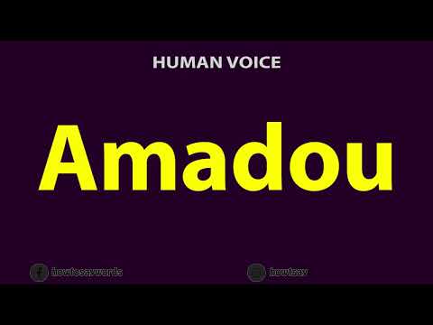 How To Pronounce Amadou