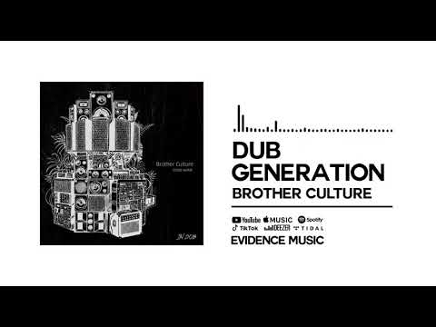Brother Culture - Dub Generation [Official Audio]