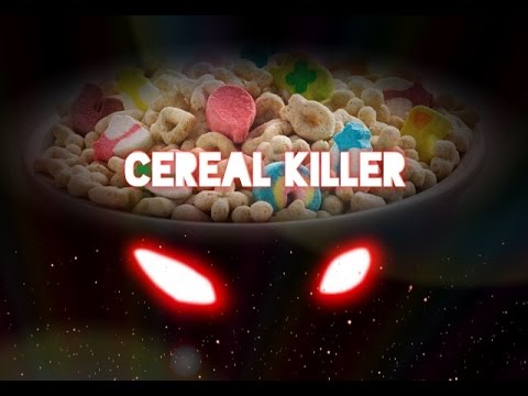 Cereal Killer (Feat. Blaze Nature)