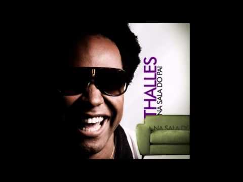 05 Deus Da Minha Vida - Thalles Roberto (CD Na Sala Do Pai)