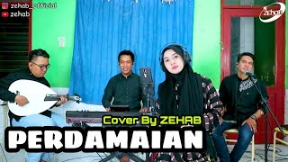 Download lagu PERDAMAIAN Voc. Tazkiyah (Cover Lagu By Zehab) mp3