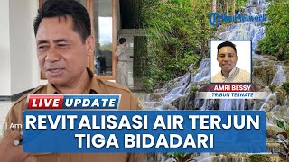 Bupati Halmahera Timur Ubaid Yakub Respons Positif Revitalisasi Wisata Air Terjun Tiga Bidadari