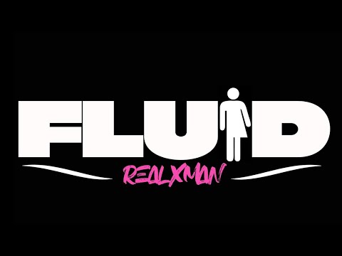 Fluid - RealXman (Official Lyric Video)