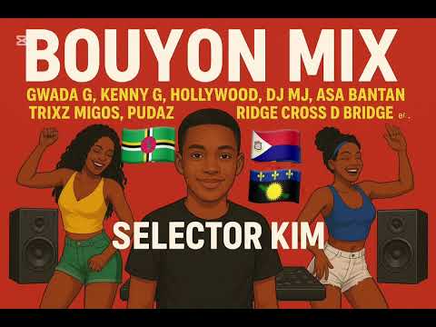 Bouyon mix feat Pudaz, Hollywood, Kenny g, Gwada g, Shax • Selector Kim