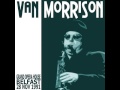So Complicated  Van Morrison Live 1991 Belfast