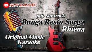 Download lagu BUNGA RESTU SURGA VOC RHIENA SLOWROCK KARAOKE || @sonykaraokeofficial mp3