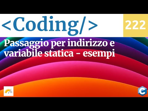 Passaggio per indirizzo in C e variabili statiche: due esempi - Video 222