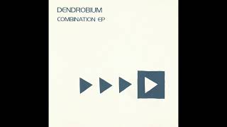 Dendrobium – Combination EP (1998) [Full Album]