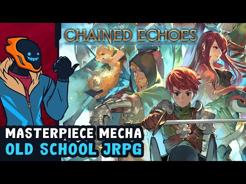 Masterpiece Mecha 16-Bit SNES Style RPG! - Chained Echoes [Demo]