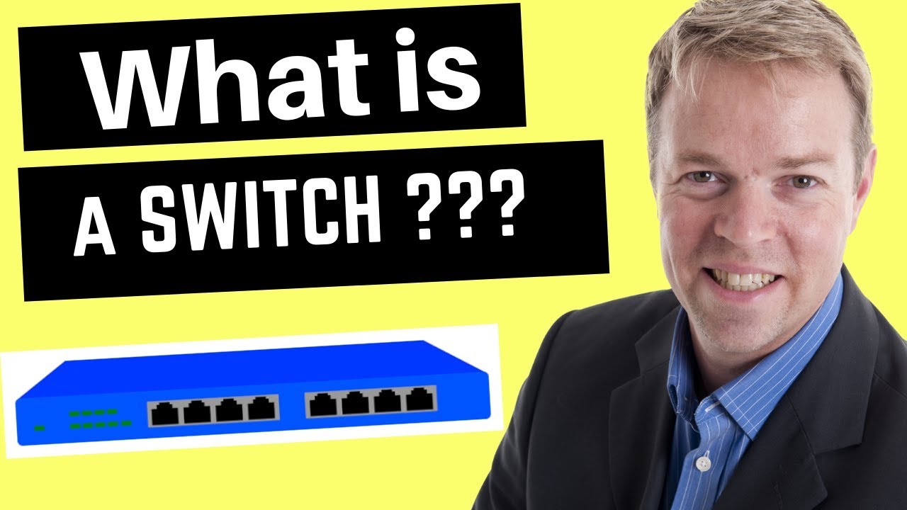 What is a Switch in Networking - How does a Network Switch Work?