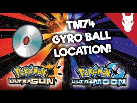 Where to Find TM 74 Gyro Ball in Ultra Sun and Ultra Moon