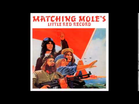 Matching Mole- Little Red Record (Full Album) 1972